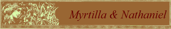 Myrtilla & Nathaniel