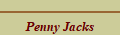 Penny Jacks