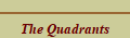 The Quadrants