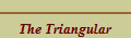 The Triangular