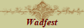 Wadfest