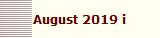 August 2019 i