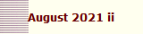 August 2021 ii