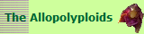 The Allopolyploids