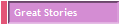 Great Stories