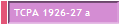 TCPA 1926-27 a