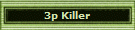 3p Killer