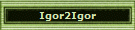 Igor2Igor