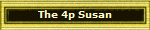 The 4p Susan