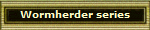 Wormherder series