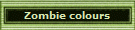 Zombie colours