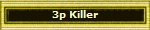 3p Killer