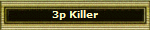 3p Killer