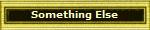 Something Else