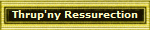 Thrup'ny Ressurection