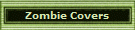 Zombie Covers